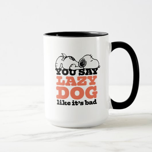Mug cacahuètes | Snoopy You Say Lazy Dog Like It's Bad (Droite)