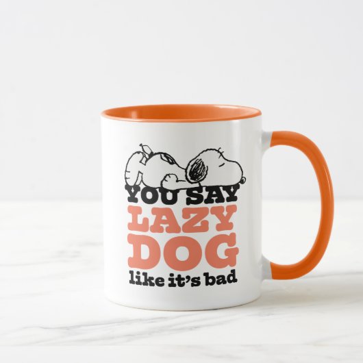 Mug cacahuètes | Snoopy You Say Lazy Dog Like It's Bad (Droite)