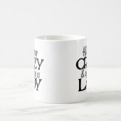 Mug Cachez votre fou et agissez comme une dame (Centre)