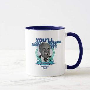 Mug Caddyshack   Vous n'obtiendrez rien et aimez ça