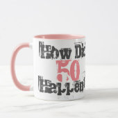 Mug Cadeau 50e anniversaire. Comment 50 Sont-Ils Arriv (Gauche)