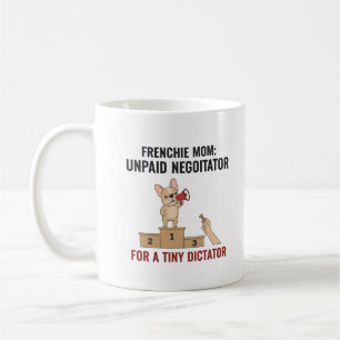 Mug Cadeau amusant pour maman de Frenchie dictateur ri