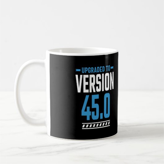 Mug Cadeau Anniversaire 45 Ans (Gauche)