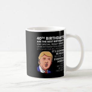 Mug Cadeau Anniversaire Funny Trump Citation Chemise P