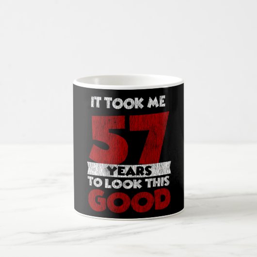 Mug Cadeau d'anniversaire drôle de 57 ans (Centre)