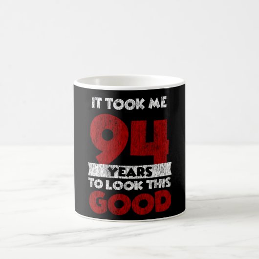 Mug Cadeau d'anniversaire drôle de 94 ans (Centre)