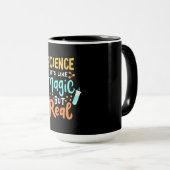 Mug Cadeau d'anniversaire | Science C'Est Comme De La (Devant droit)