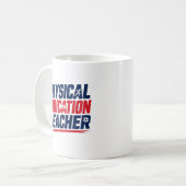 Mug Cadeau d'appréciation pour professeur d'éducation  (Devant gauche)