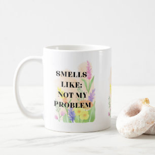 Mug Cadeau de citation drôle “Ça sent comme pas mon pr