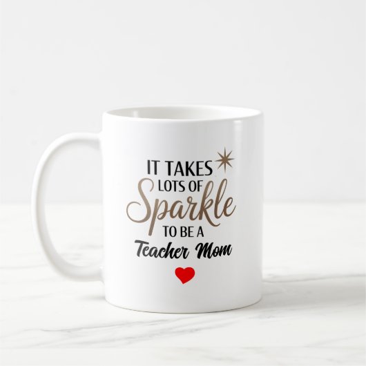 Mug ✨ cadeau de devis Sparkle pour maman enseignant (Gauche)