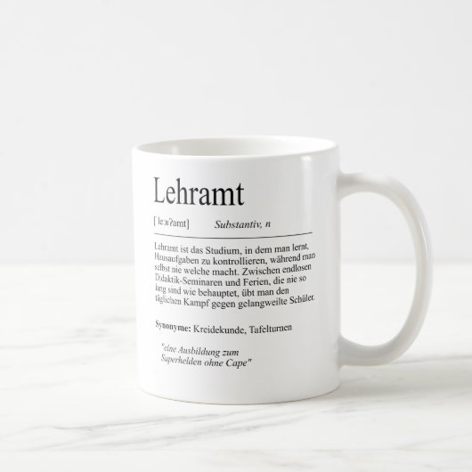 Mug Cadeau de Lehramt (Droite)