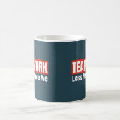 Mug Cadeau de motivation pour l'équipe de bureau d'ent (Centre)
