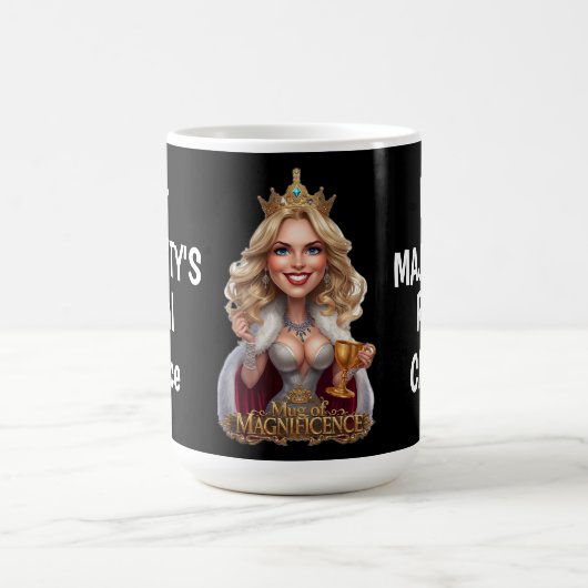 Mug Cadeau de Noël original LA COUPE DE SA MAJESTÉ (Centre)