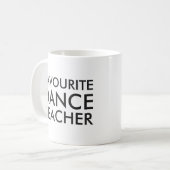 Mug Cadeau de professeur de danse préféré (Devant gauche)
