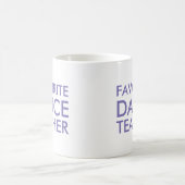 Mug Cadeau de professeur de danse préféré (Centre)