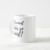 Mug Cadeau de retraite amusant, ça a si bon goût (Devant gauche)