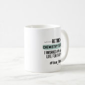 Mug Cadeau de retraite drôle pour un professeur de chi (Devant droit)