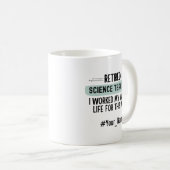 Mug Cadeau de retraite drôle pour un professeur de sci (Devant droit)