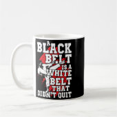Mug Cadeau de Taekwando jusqu'à ce que la ceinture dev (Gauche)