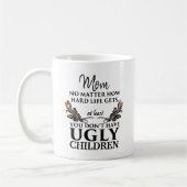 Mug Cadeau drôle de maman - enfants laids (Gauche)