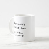 Mug Cadeau drôle de professeur période préférée de (Devant gauche)