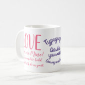 Mug Cadeau drôle de typographie. Texte fait sur (Devant gauche)