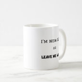 Mug Cadeau drôle pour nouvelle maman avec attitude de  (Devant droit)