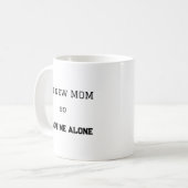 Mug Cadeau drôle pour nouvelle maman avec attitude de  (Devant gauche)