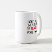 Mug Cadeau drôle pour professeur d'éducation physique (Devant droit)