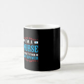 Mug Cadeau infirmière | Je Suis Une Infirmière Ce Que (Devant droit)