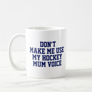 Mug cadeau maman de hockey   Drôle Citation Slogan