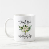 Mug Cadeau Officiel Mariage - Merci Pour Nous Enseigne (Gauche)