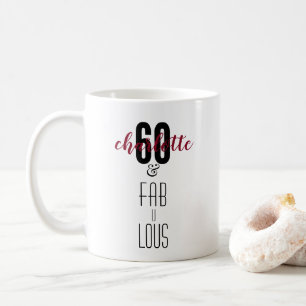 Mug Cadeau personnalisé 60 et fabuleux 60e anniversair