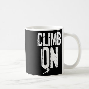 Mug Cadeau pour amoureux de l'escalade de roche et de
