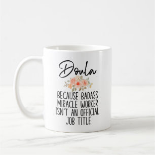 Mug Cadeau pour Doula, Naissance Doula, Funny Doula