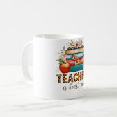 Mug Cadeau pour Enseignant | Enseigner est une Affaire (Devant gauche)