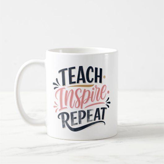 Mug Cadeau pour enseignant Enseigner Inspirer Répéter (Gauche)