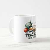 Mug Cadeau pour Enseignant | Les Enseignants Changent (Devant gauche)