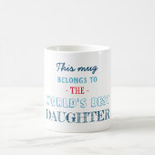 Mug Cadeau pour la meilleure fille (Centre)