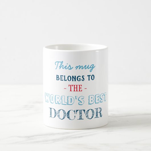 Mug Cadeau pour le meilleur médecin (Centre)