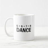 Mug Cadeau pour professeur de danse 5 6 7 8 (Gauche)