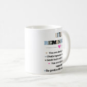 Mug Cadeaux de motivation inspirants Petits rappels (Devant droit)