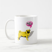 Mug Cadeaux de Pug drôles règnent (Gauche)