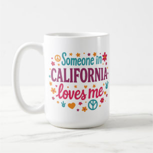 Mug Cadeaux drôles pour quelqu'un en Californie qui m'