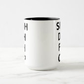 Mug Cadeaux sarcastiques, Coupe Shuh Duh Fuh (Centre)