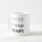 MUG CAFÉ 5 ¢/TASSE (Devant gauche)
