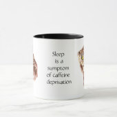 Mug Café amusant, caféine, Chouette du sommeil avec at (Centre)