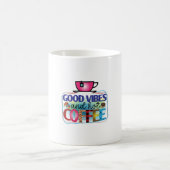 Mug Café Art Good Vibes Et Café Chaud (Centre)
