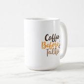 Mug Café avant de parler (Devant droit)