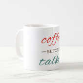 Mug Café avant Talkie Drôle Typographie Moderne (Devant gauche)